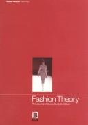 Cover of: Fashion Theory: Volume 3, Issue 1: The Journal of Dress, Body and Culture (Fashion Theory)