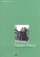 Cover of: Fashion Theory: Volume 4, Issue 1: The Journal of Dress, Body and Culture (Fashion Theory)