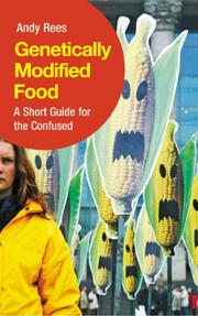 Genetically Modified Food by Andy Rees