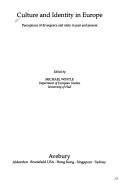 Cover of: Culture and Identity in Europe: Perceptions of Divergence and Unity in Past and Present (Perceptives on Europe Series)