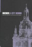 Dresden by Anthony Clayton, Alan Russell
