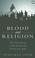 Cover of: Blood and Religion