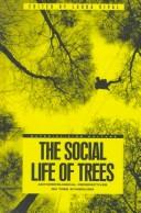 Cover of: The social life of trees: anthropological perspectives on tree symbolism