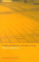 Cover of: Gender and migration in Southern Europe
