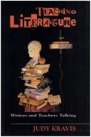 Cover of: Teaching literature: writers and teachers talking