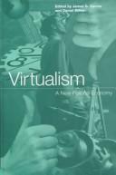 Cover of: Virtualism by edited by James G. Carrier and Daniel Miller.