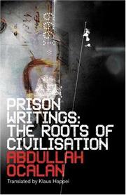 Cover of: Prison Writings: The Roots of Civilisation