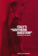 Cover of: Italy's "Southern question": orientalism in one country