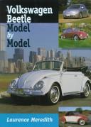 Cover of: Volkswagon Beetle (Model by Model) by L Meredith