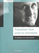 Cover of: Transitions from work to retirement | Phillipson, Chris.