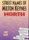 Cover of: Street Names of Milton Keynes