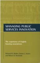 Cover of: Managing Public Services Innovation: The Experience of English Housing Associations