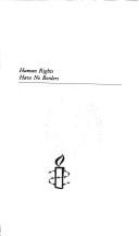 Front cover of Human Rights Have No Borders by Kenneth Morgan