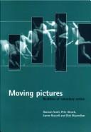Cover of: Moving Pictures | Pete Alcock