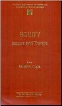 Cover of: Equity: issues and trends : the importance and pervasiveness of equitable doctrines and principles in modern private, commercial, and public law