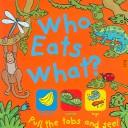 Cover of: Who Eats What (Mix and Match)