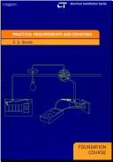 Cover of: Practical Requirements and Exercises: Electrical Installations Series: Foundation Course