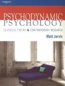 Cover of: Psychodynamic Psychology: Classical Theory and Contemporary Research