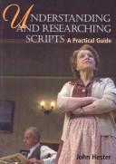 Cover of: Understanding and Researching Scripts: A Practical Guide