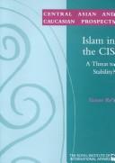 Islam in the CIS by Yaacov Ro'I