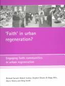 Cover of: 'Faith' in Urban Regeneration? by Richard Farnell, Robert Furbey, Stephen Shams Al-Haqq Hills, Marie Macey, Greg Smith