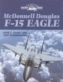 Cover of: McDonnell Douglas F-15 Eagle (Crowood Aviation)