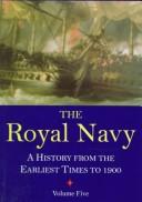 Cover of: The Royal Navy by Sir William Laird Clowes, Sir Clements R. Markham
