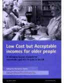 Cover of: Low cost but acceptable incomes for older people by Michael Nelson, Hermione Parker