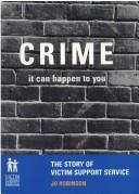 Crime, it can happen to you by Robinson, Jo.