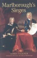 Marlborough's Sieges by James Falkner