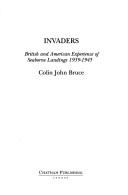 Invaders by Colin John Bruce