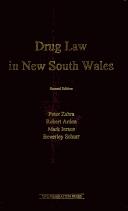 Drug laws in New South Wales by Peter Zahra, Mark Ierace, Robert Arden, Beverley Shurr