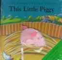 Cover of: This Little Piggy by Linda M. Jennings, Valeria Petrone