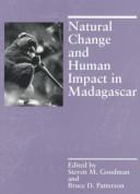 Cover of: NATURAL CHANGE HUMAN IMPACT by GOODMAN STEVEN M