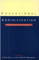 Cover of: Educational administration by Evers, C. W., Judith D. Chapman