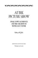 Cover of: AT PICTURE SHOW | FULLER KH