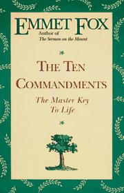 Cover of: The Ten commandments by Emmet Fox