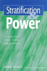 Cover of: Stratification and power: structures of class, status and command