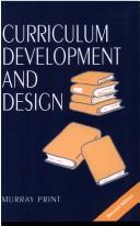 Cover of: Curriculum development and design by Murray Print