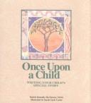 Cover of: Once upon a Child by Debbie Donnelly McChesney