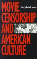 Cover of: Movie censorship and American culture by edited by Francis G. Couvares.