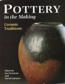Cover of: Pottery in the making: ceramic traditions