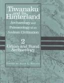 Cover of: TIWANAKU & ITS HINTERLAND V1