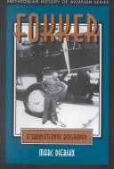 Cover of: Fokker: a transatlantic biography