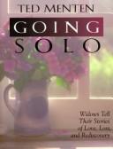 Cover of: Going solo by Theodore Menten