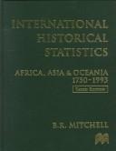 International Historical Statistics by Brian R. Mitchell