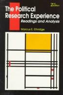 Cover of: The political research experience by [edited by] Marcus E. Ethridge.