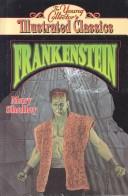 Cover of: Frankenstein by Mary Shelley, Mary Shelley