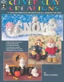 Cover of: Clever Clay Creations by Shelly Comiskey