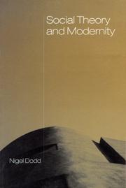 Cover of: Social Theory and Modernity | Nigel Dodd